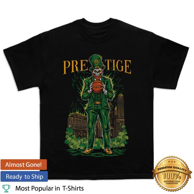 "Prestige" Boston Edition Shirts